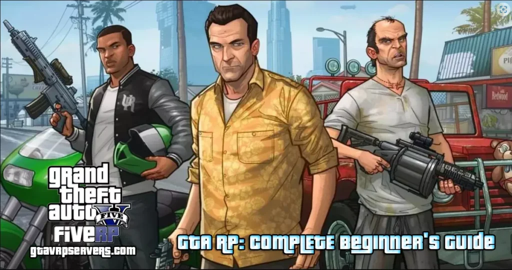 How To Play GTA 5 RP in 2023 COMPLETE Beginner's Guide