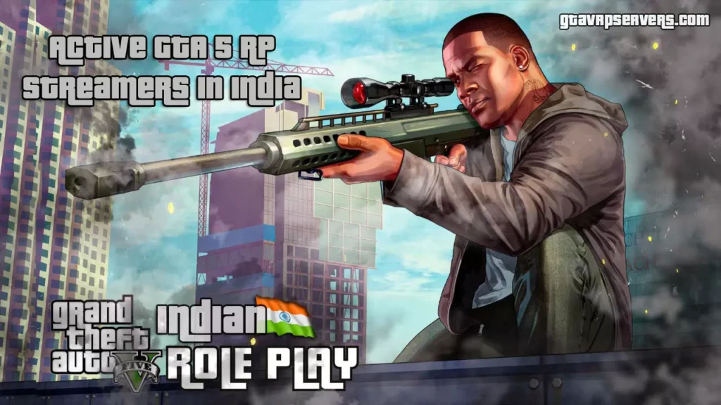 5 most subscribed active GTA 5 RP streamers in India