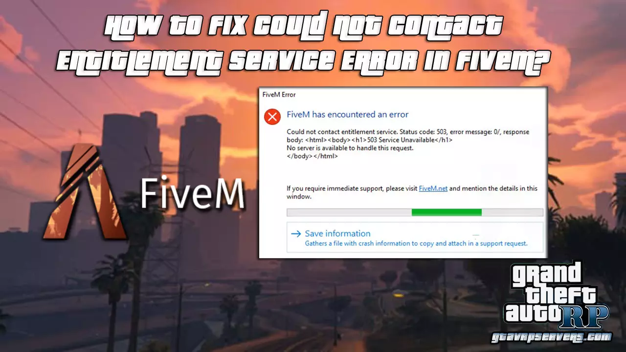 How To Fix Could Not Contact Entitlement Service Error in FiveM