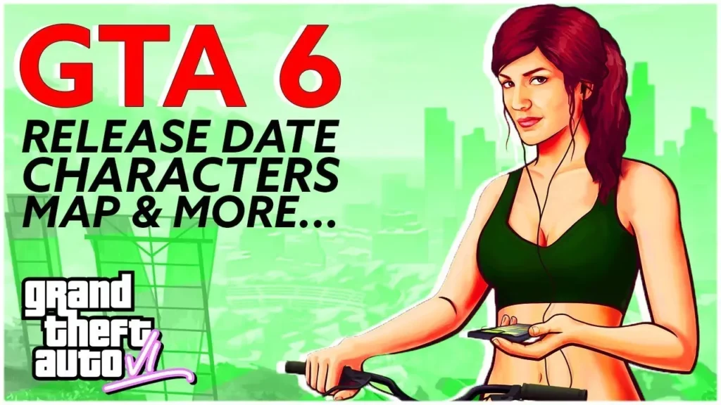 GTA 6: Release Date, Map, Characters, News & Leaks and more