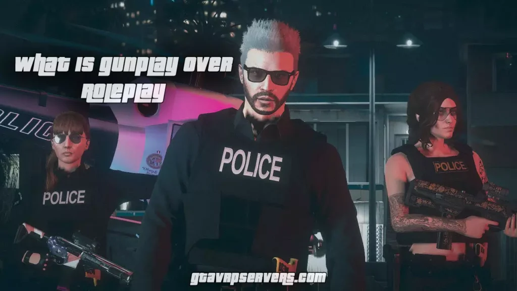 What is gunplay over roleplay